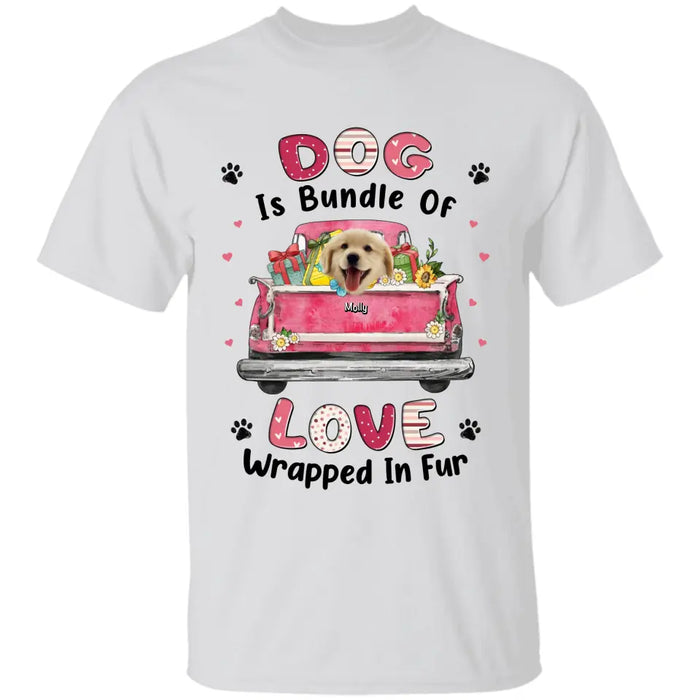 Dogs Are Bundles Of Love - Personalized T-Shirt - Dog Lovers TS - TT3638