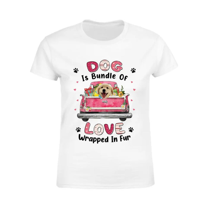 Dogs Are Bundles Of Love - Personalized T-Shirt - Dog Lovers TS - TT3638