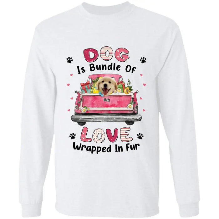 Dogs Are Bundles Of Love - Personalized T-Shirt - Dog Lovers TS - TT3638