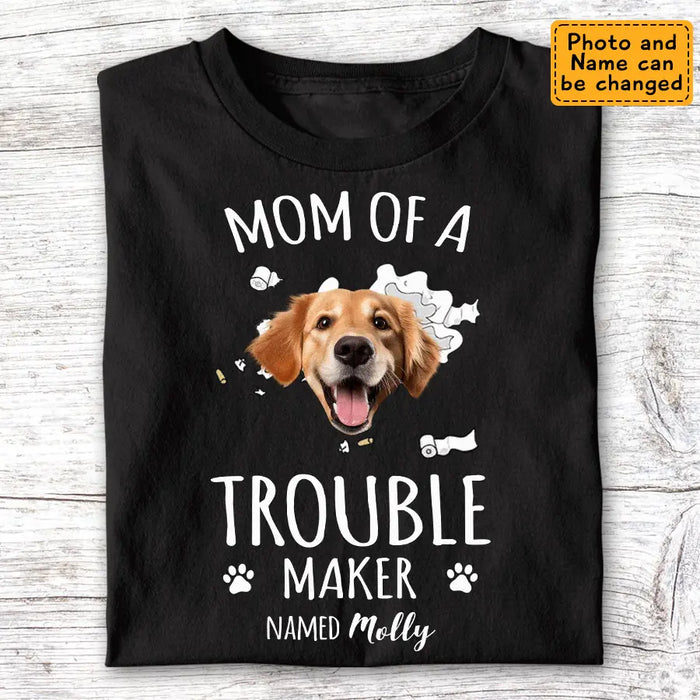 Dad Mom Of A Trouble Maker Personalized T-Shirt TS - PT3647