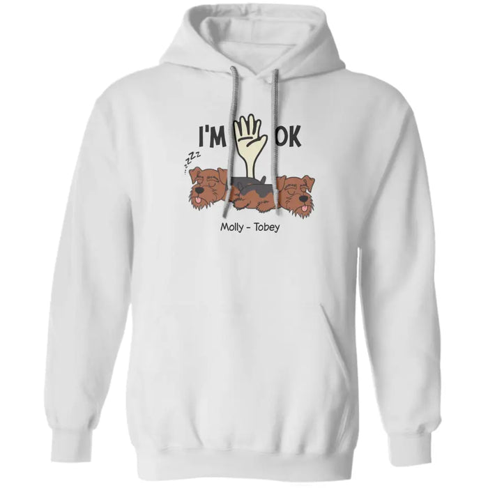 I'm OK  - Personalized T-Shirt - Dog Lovers TS - TT3614