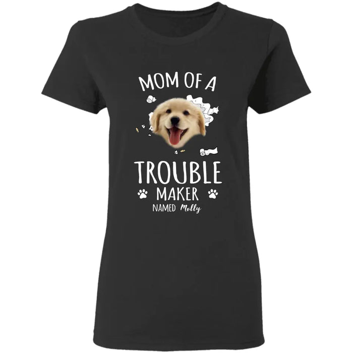 Dad Mom Of A Trouble Maker Personalized T-Shirt TS - PT3647