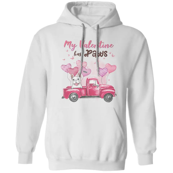 My Valentine Has Paws - Personalized T-Shirt - Dog Lovers TS - TT3651