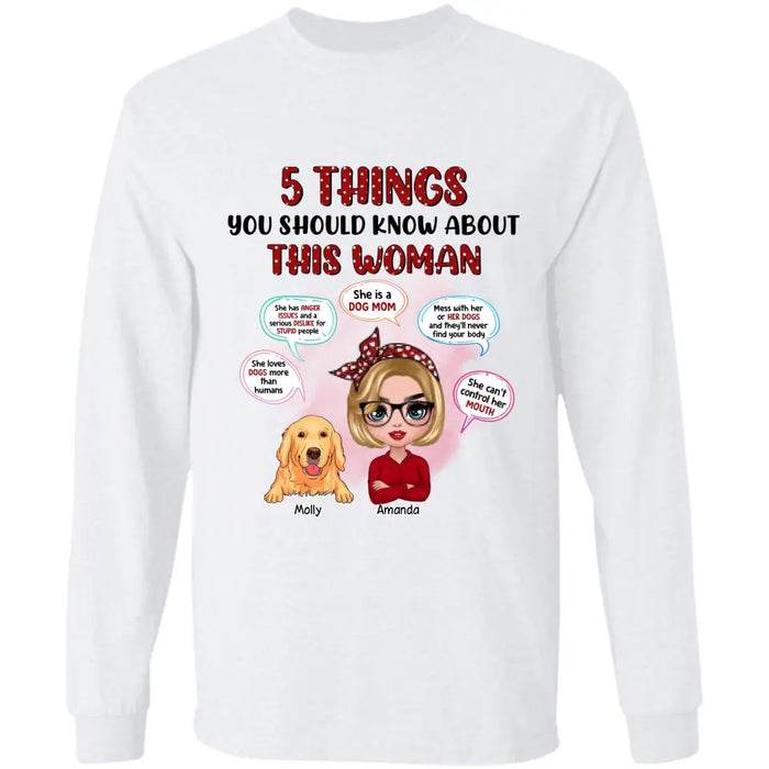 5 Things You Should Know About Dog Mom - Personalized T-Shirt - Dog Lovers TS - TT3653