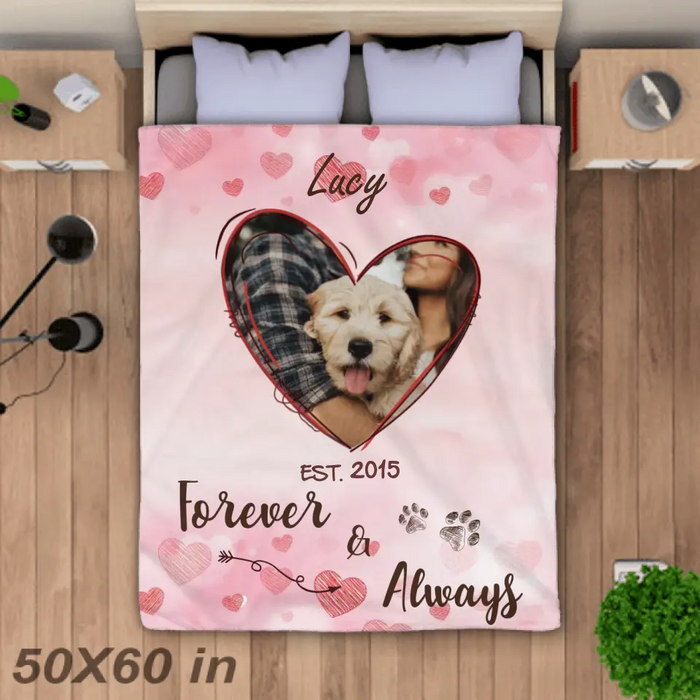 Forever And Always - Personalized Blanket - Gift For Dog Lovers B - TT3670