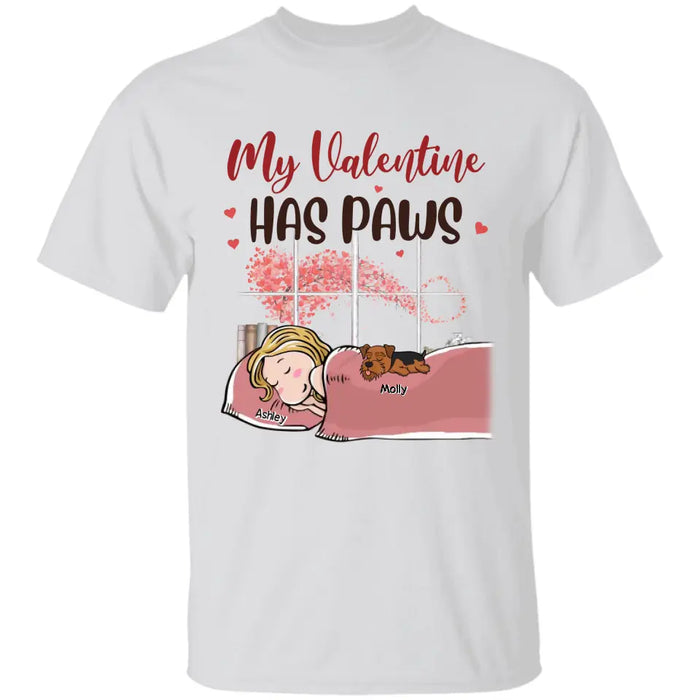 My Valentine Has Paws - Personalized T-Shirt - Dog Lovers TS - TT3654