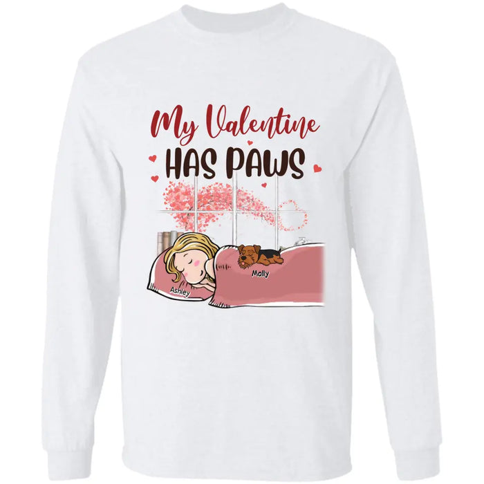 My Valentine Has Paws - Personalized T-Shirt - Dog Lovers TS - TT3654