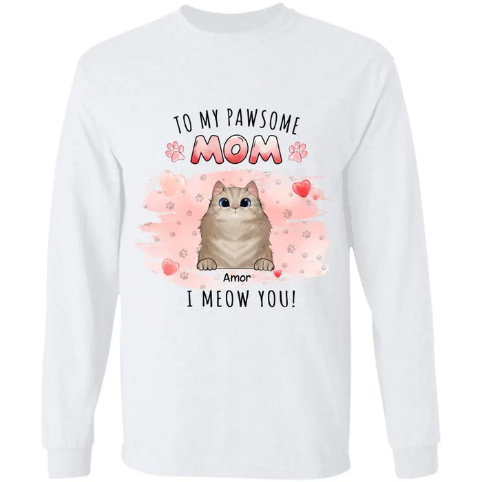 Pawsome Cat Mom - Personalized T-shirt - Gift For Mother's Day TS - TT3667