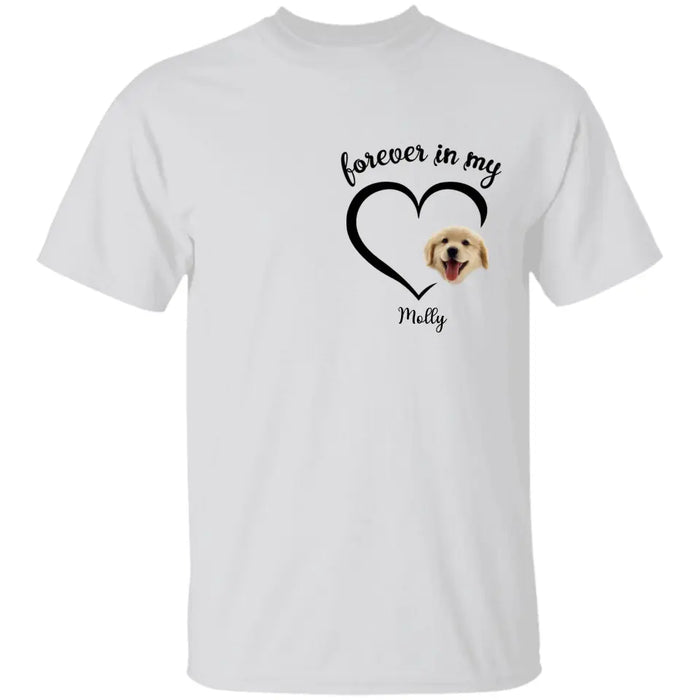 Forever In My Heart - Personalized T-Shirt - Dog Lovers TS - TT3680