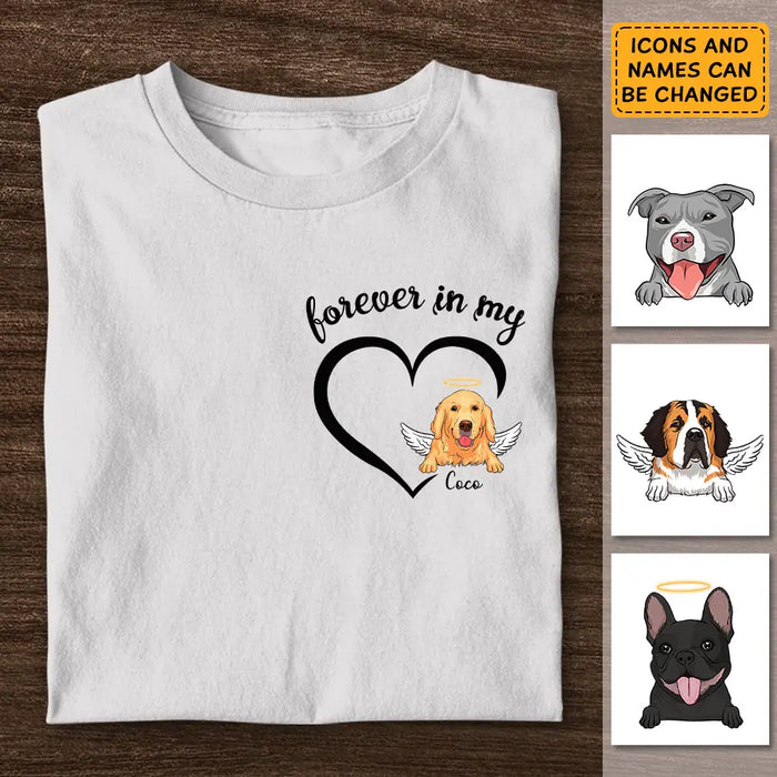 Forever In My Heart - Personalized T-Shirt - Dog Lovers TS - TT3657