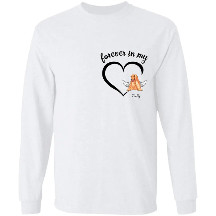 Forever In My Heart - Personalized T-Shirt - Dog Lovers TS - TT3657