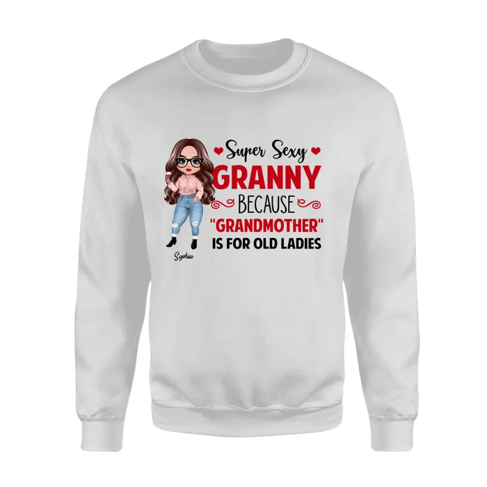 Super Sexy Granny Personalized T-shirt TS-NB1500