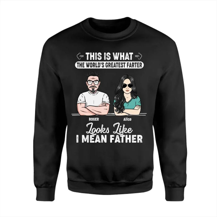 This Is What The World's Greatest Farter Looks Like Personalized T-Shirt - Gift For Father TS - PT3719