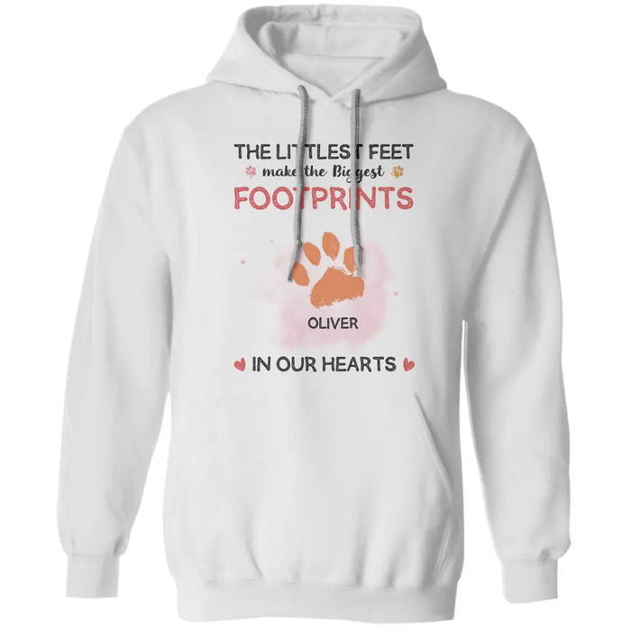 The Littlest Feet Make The Biggest Footprints In Our Hearts Personalized T-Shirt TS - PT3717