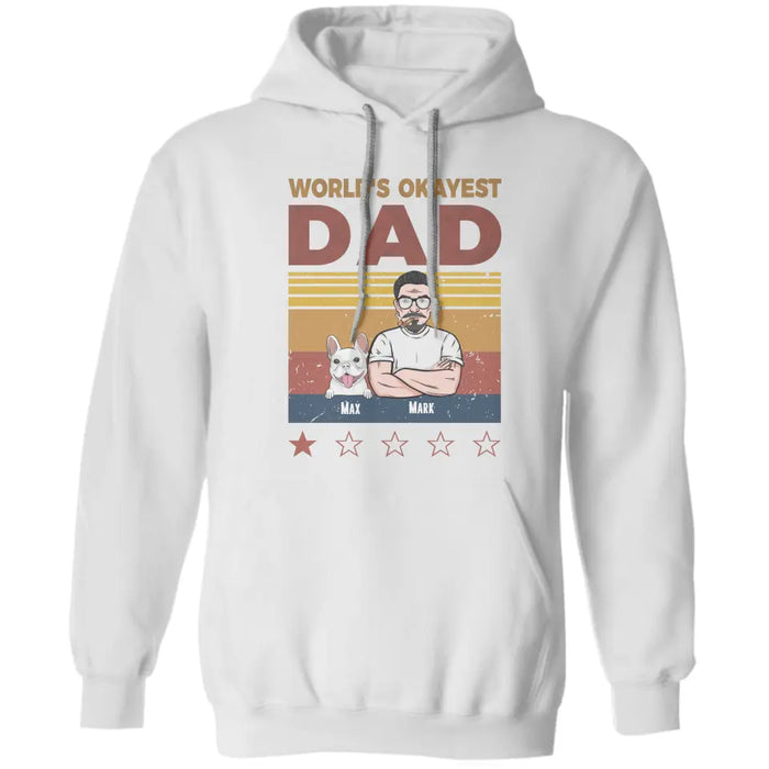 World's Okayest Dad - Personalized T-Shirt- Gift For Dad -TS-PT3726