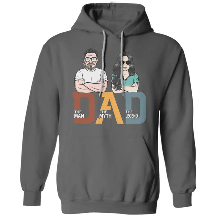Dad The Man The Myth The Legend Personalized Apparel - Gift For Father TS-PT3742