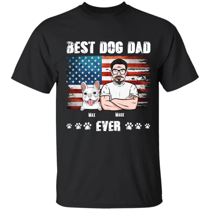 Best Dog Dad Ever - Personalized T-Shirt - Gift For Father's Day TS - PT3751