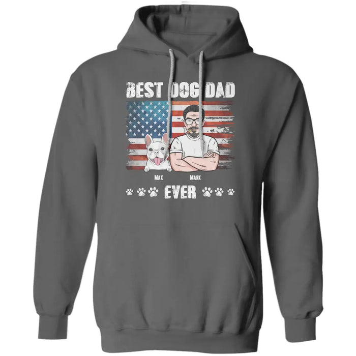 Best Dog Dad Ever - Personalized T-Shirt - Gift For Father's Day TS - PT3751