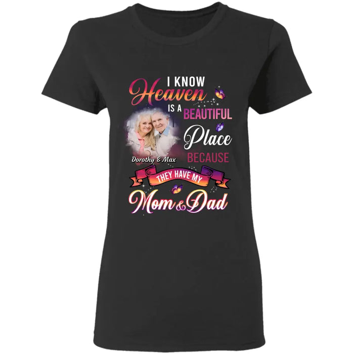 Heaven is a Beautiful Place - Personalized T-Shirt - Memories TS - TT3758