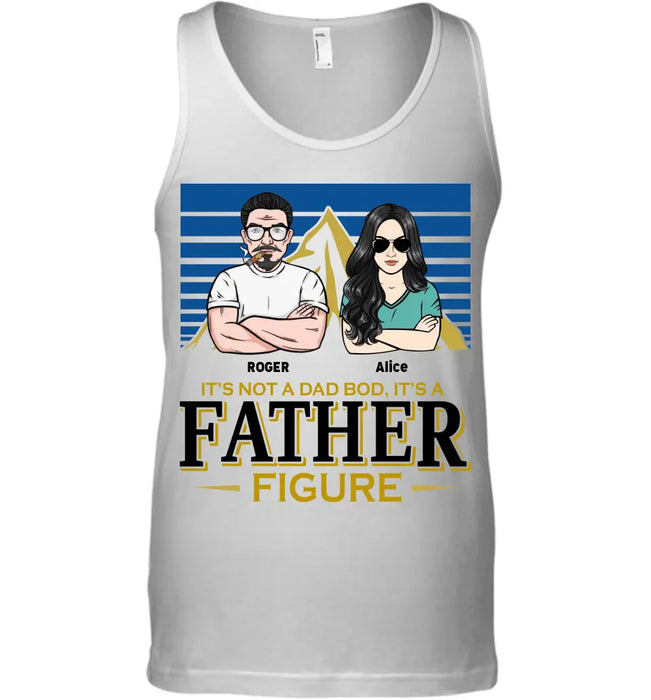 Father Figure - Personalized T-Shirt - Gift For Father's Day TS - TT3757