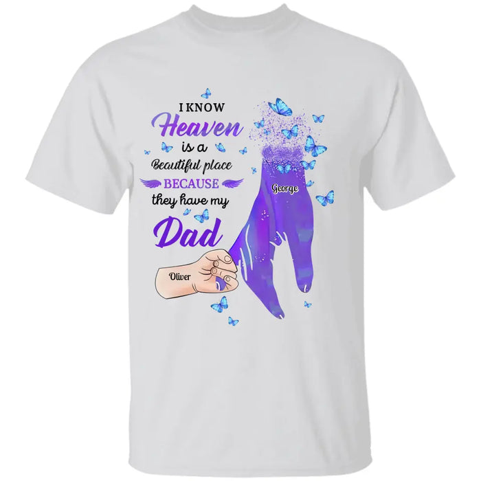 Dad in Heaven - Personalized T-Shirt - Gift For Father's Day TS - TT3759