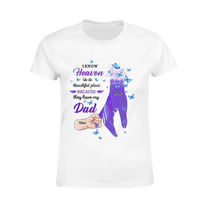 Dad in Heaven - Personalized T-Shirt - Gift For Father's Day TS - TT3759