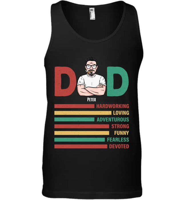 Dad Hardworking Loving Adventurous Strong Funny Fearless Devoted - Personalized T-Shirt - Gift For Father's Day TS - PT3770