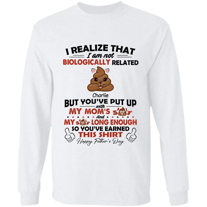We're not Biological Related - Personalized Apparel - Gift For Father TS-TT3066