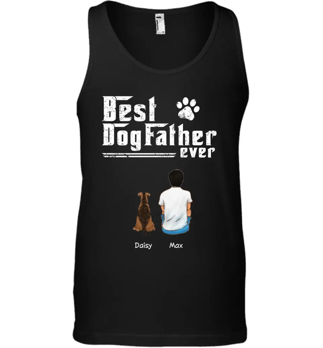 Best Dog Father Ever - Personalized T-Shirt - Gift For Father's Day TS - PT3774