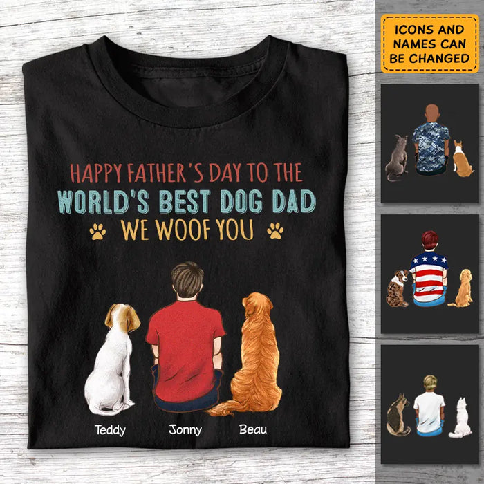 Happy Father's Day To The World's Best Dog Dad - Personalized T-Shirt - Gift For Father's Day TS - PT3776