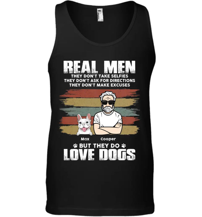 Real Men Love Dogs - Personalized T-Shirt - Gift For Father's Day TS - PT3778