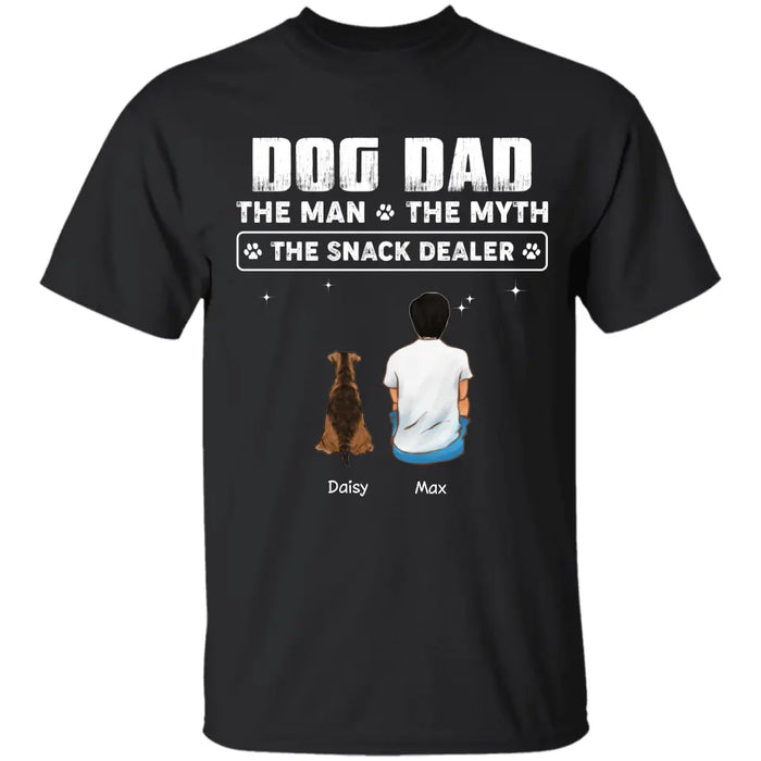 Dog Dad The Man The Myth The Snack Dealer - Personalized T-Shirt - Gift For Father's Day TS - PT3296