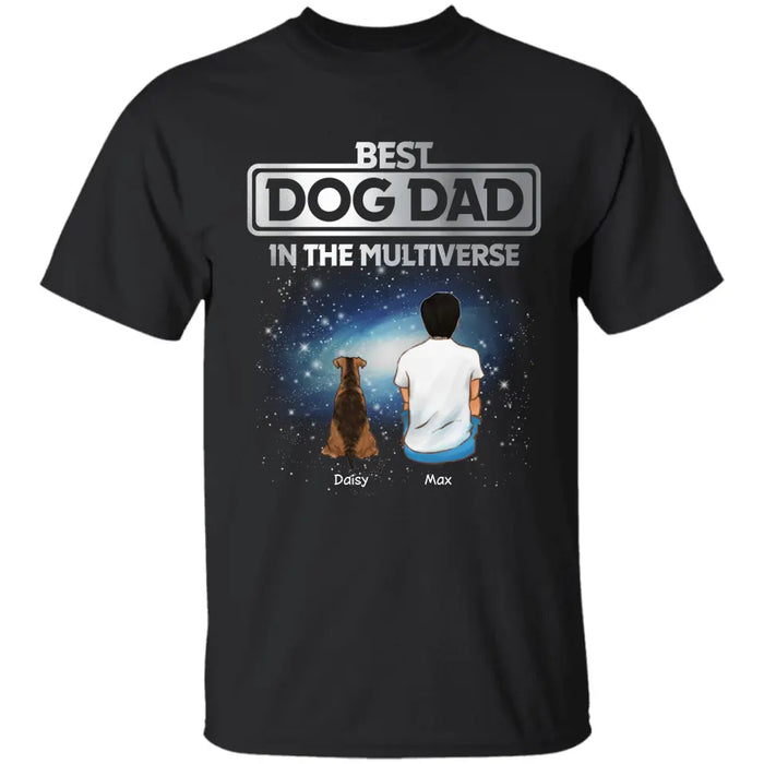 Best Dog Dad In The Multiverse - Personalized T-Shirt - Dog Lovers TS - TT3799