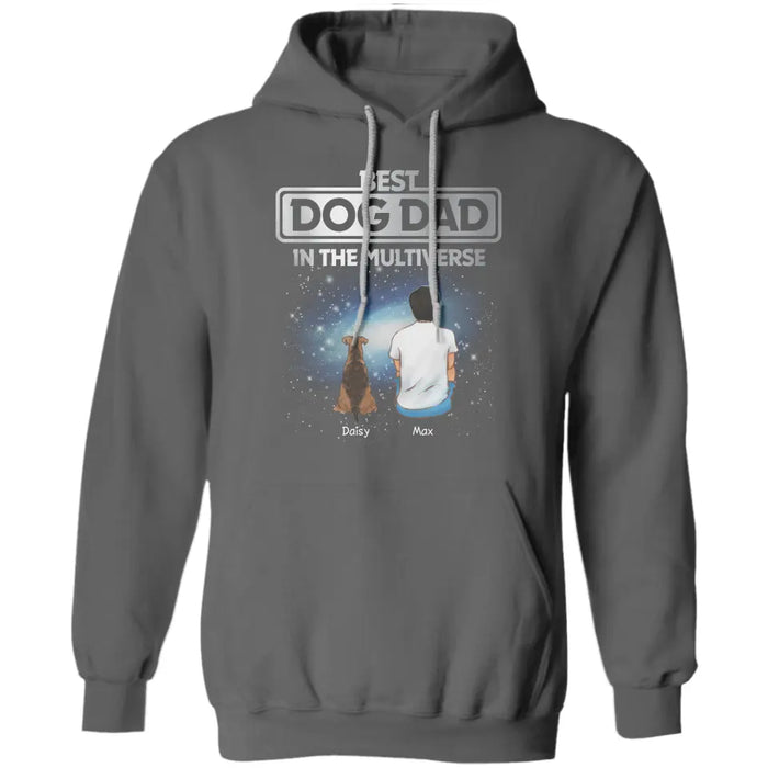 Best Dog Dad In The Multiverse - Personalized T-Shirt - Dog Lovers TS - TT3799