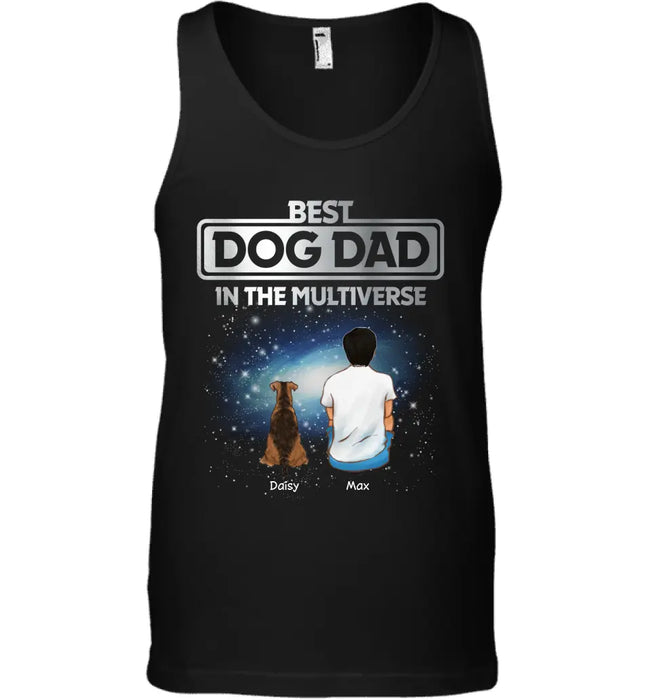 Best Dog Dad In The Multiverse - Personalized T-Shirt - Dog Lovers TS - TT3799