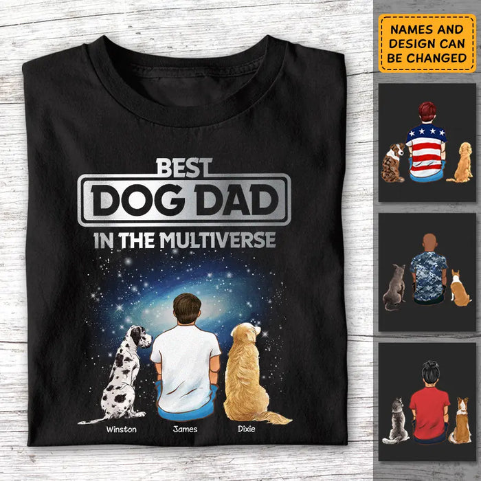 Best Dog Dad In The Multiverse - Personalized T-Shirt - Dog Lovers TS - TT3799