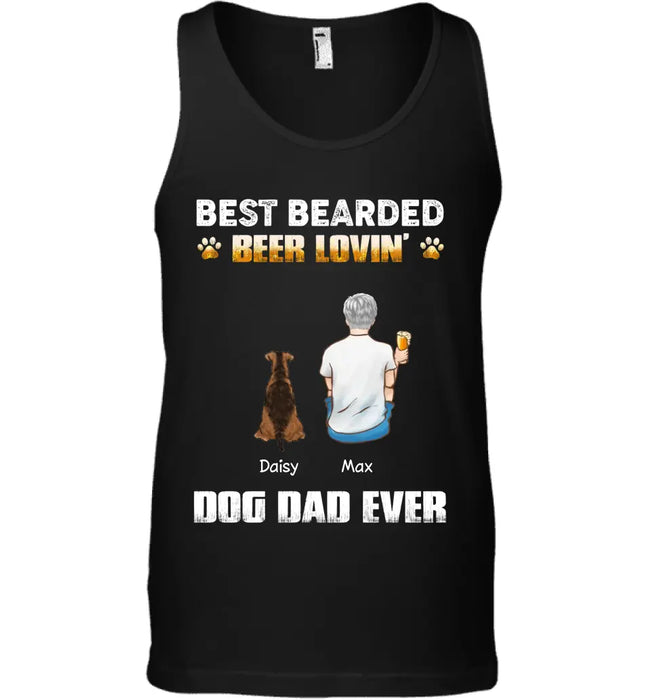 Best Bearded Beer Lovin' Dog Dad Ever - Personalized T-Shirt - Gift For Father's Day TS - PT3804