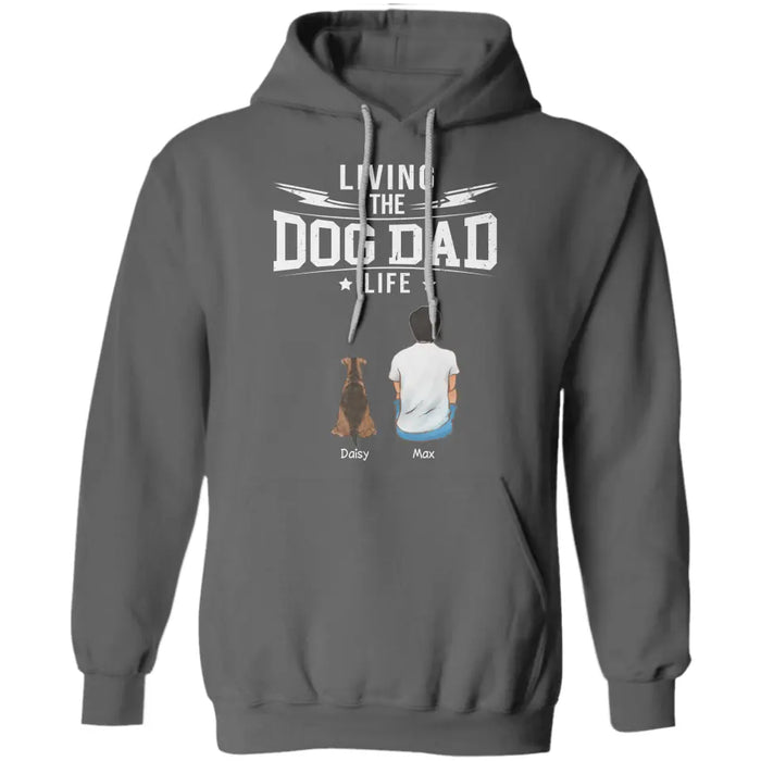 Living The Dog Dad Life - Personalized T-Shirt - Dog Lovers TS - TT3658