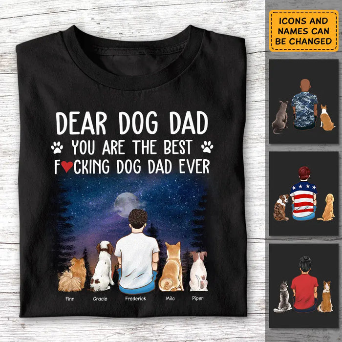 You Are The Best Dog Dad Ever - Personalized T-Shirt - Gift For Father's Day TS - PT3812