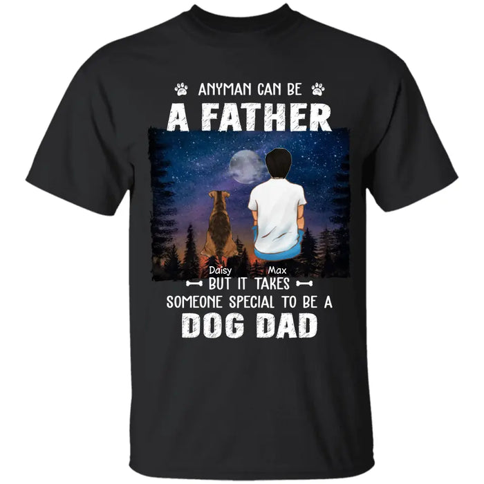 Someone Special To Be A Dog Dad- Personalized T-Shirt - Gift For Father's Day TS - PT3817