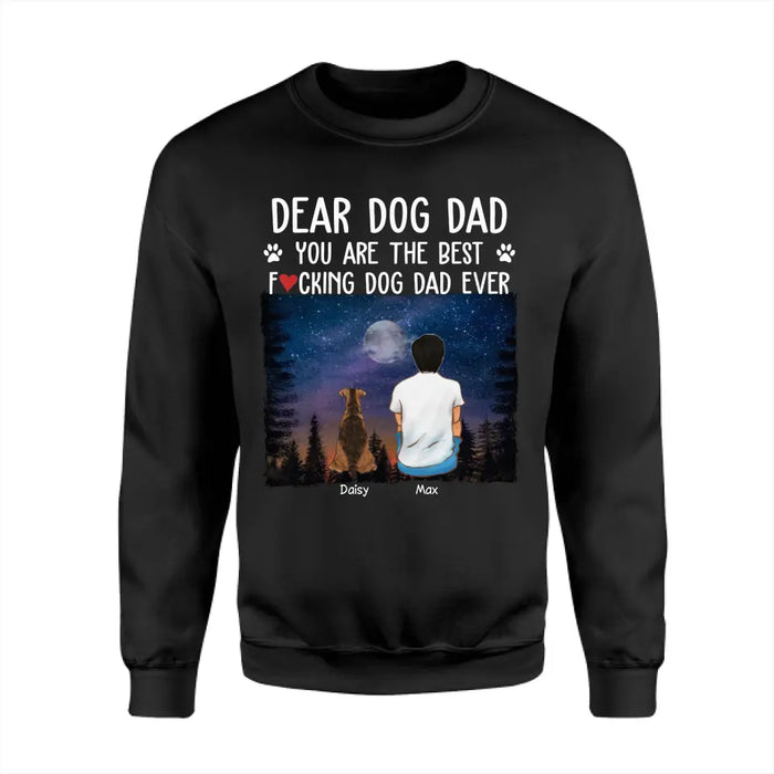 You Are The Best Dog Dad Ever - Personalized T-Shirt - Gift For Father's Day TS - PT3812