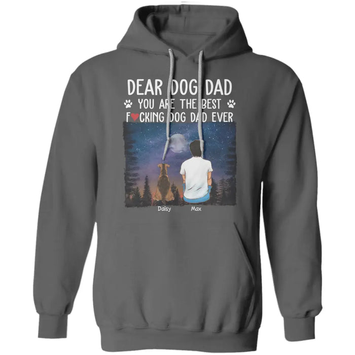 You Are The Best Dog Dad Ever - Personalized T-Shirt - Gift For Father's Day TS - PT3812