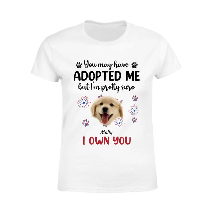 I'm pretty sure I own you - Personalized T-Shirt - Gift For Dog Lovers TS - TT3139