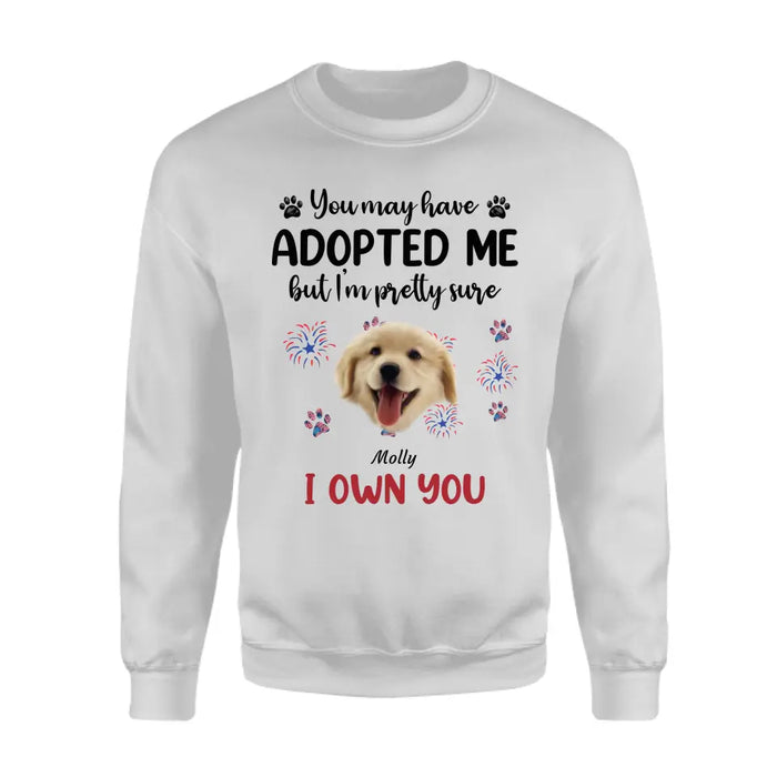 I'm pretty sure I own you - Personalized T-Shirt - Gift For Dog Lovers TS - TT3139