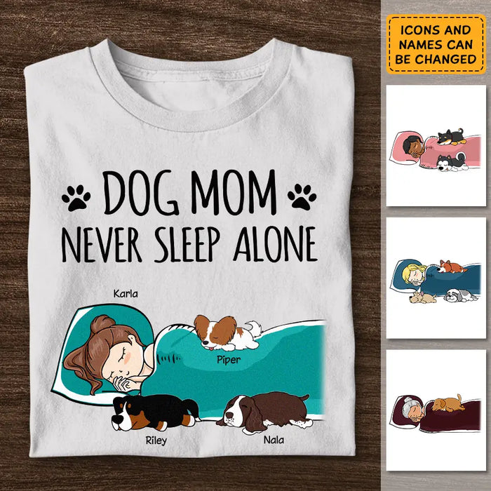 Dog Mom Never Sleep Alone - Personalized T-Shirt  TS - PT3834