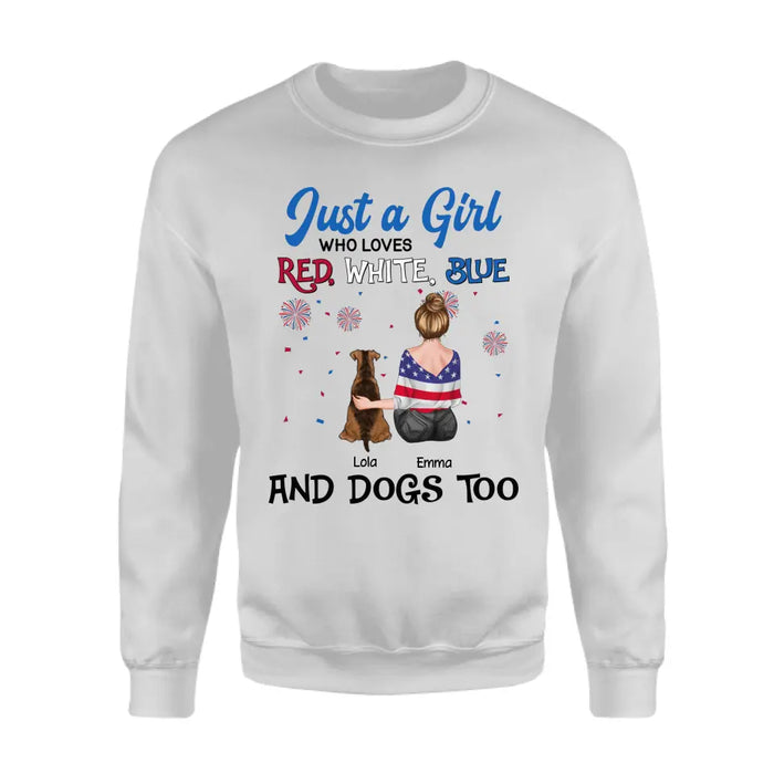 Just A Girl Who Loves Red White Blue And Dog Too - Personalized T-Shirt - 4th July TS - PT3852