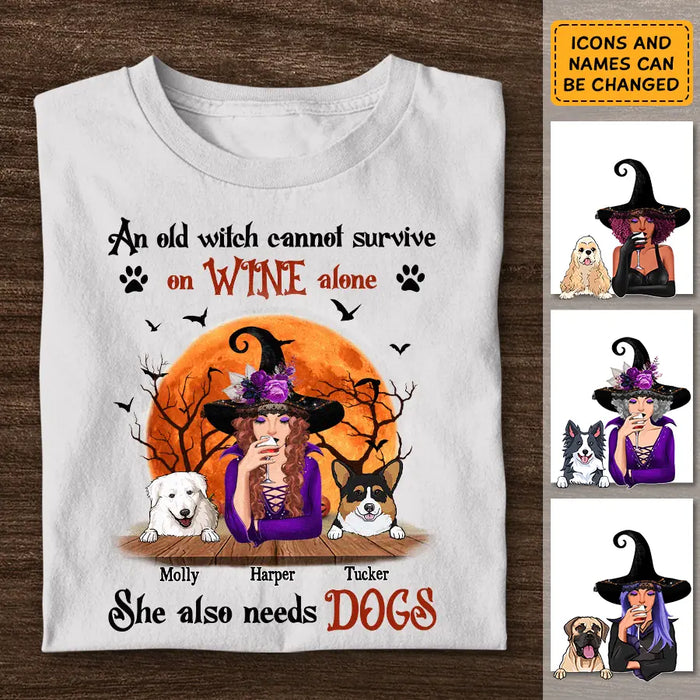 An Old Witch Cannot Survive On Wine Alone - Personalized T-Shirt - Halloween TS - TT3869