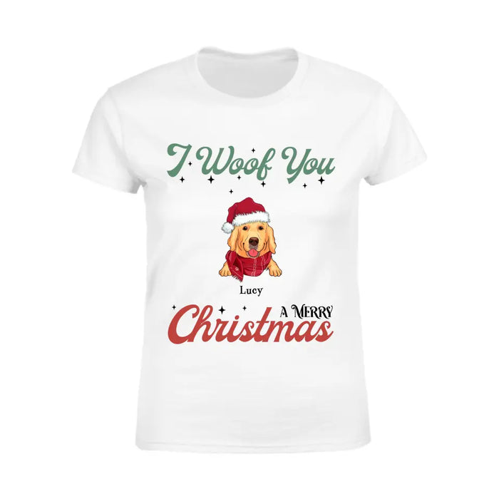 We Woof You a Merry Christmas   - Personalized T-Shirt - Gift For Dog Lovers TS- PT3875