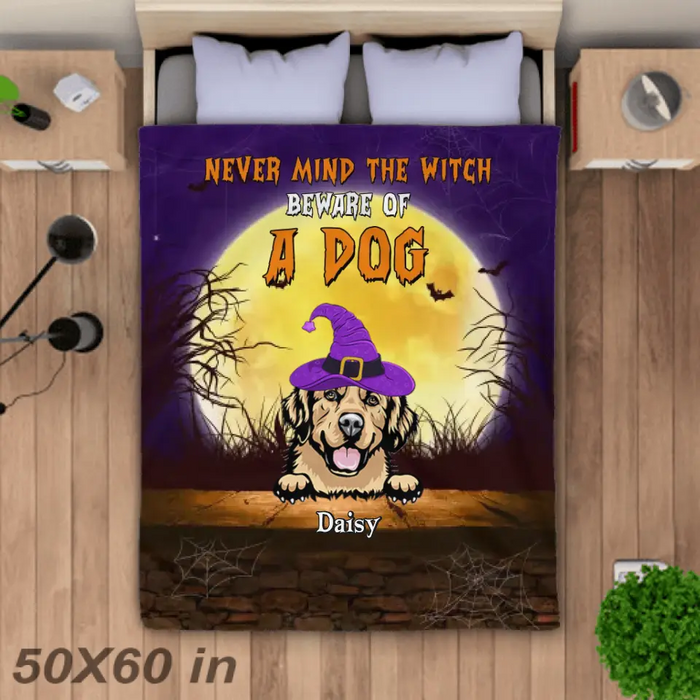 Never Mind The Witch Be Aware Of The Dogs Personalized Blanket- Halloween B - PT3962