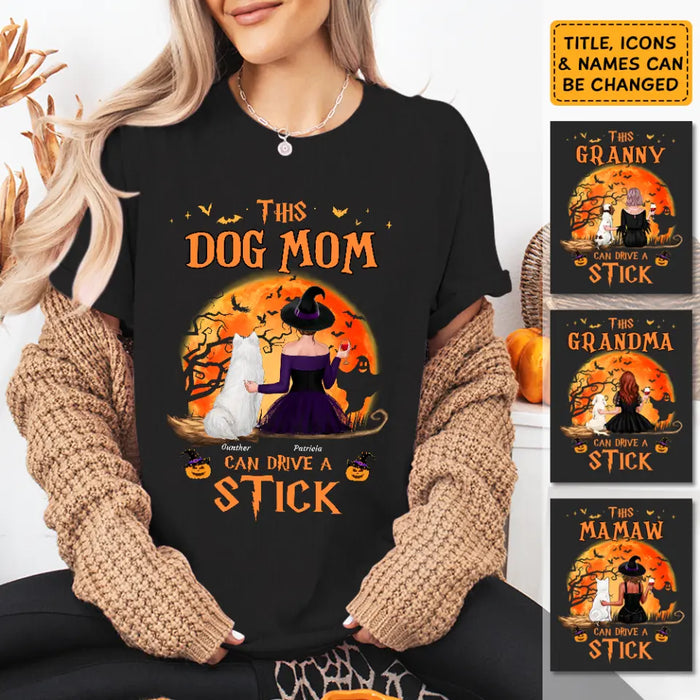 This Grandma Can Drive A Stick - Personalized T-Shirt - Halloween TS - TT3903